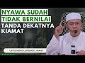 Nyawa Sudah Tidak Bernilai Tanda Dekatnya Kiamat - Ustaz Mohd Lukmanul Hakim