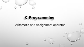 C Programming Tutorial || Arithmetic and Assignment Operator || TechEnzine