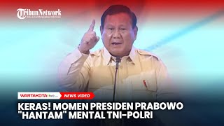 KERAS! Momen Presiden Prabowo \