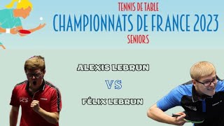 Alexis Lebrun VS Félix Lebrun (French Championships Final)