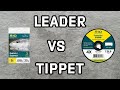 Fly Fishing Tippet vs Leader | Avoid This Rookie Mistake! (Material, Length, Uses)