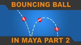 How to Animate a Bouncing Ball in Maya