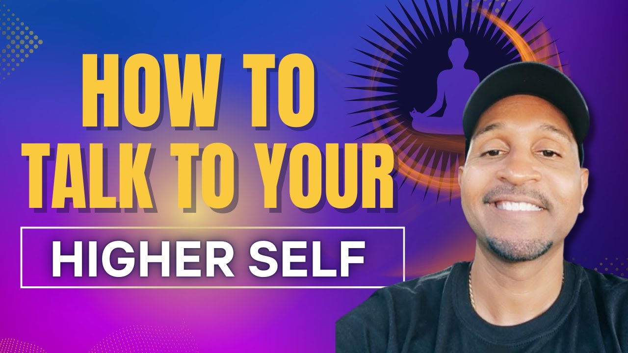 How To Talk To Your Higher Self Youtube