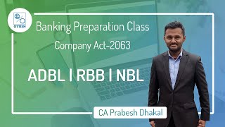 Banking Preparation Class | Company Act 2063 | ADBL |  RBB  NBL |  |  CA Prabesh Dhakal | OTTISH