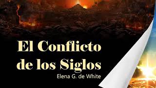 El conflicto de los siglos / Cap 13 / El despertar de España / audiolibro Elena G White