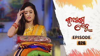 Kunwari Bohu | Full Ep 626 | 06th Jan 2021 | Odia Serial – TarangTV