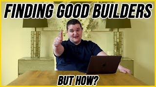 How do you find good builders? | Q&A SUNDAY