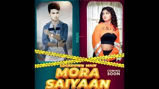 Lockdown Main Mora Saiyaan Ft. Megha Kaur | Antara Mitra, Kettan Singh | Sanket Sane Mr MG Khan 07