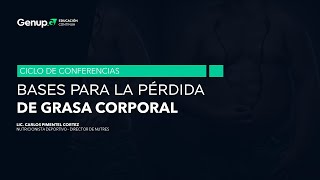 Conferencia: Bases para la pérdida de grasa corporal