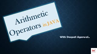 #9 Arithmetic Operators in JAVA|CORE JAVA|Hindi