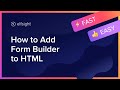 How to Add Form Builder to HTML (2021)