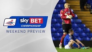 PREVIEW Sky Bet Championship | Matchday 46