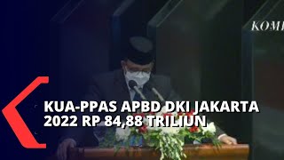 Kebijakan Umum Anggaran dan Plafon Prioritas Anggaran Sementara Tahun 2022 DKI Jakarta 84,88 Triliun