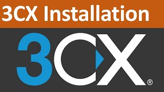 3CX installation - How to Install 3cx in Windows 10 Computer?