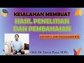 KESALAHAN DALAM MEMBUAT HASIL PENELITIAN DAN PEMBAHASAN ~ Bagian 4 Seri Kesalahan Karya Ilmiah