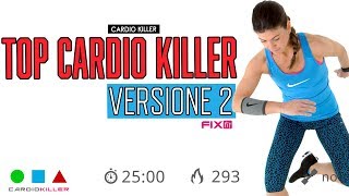 Top Cardio Killer 2 - Workout Brucia Grassi Ad Alta Intensità