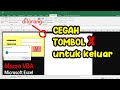 Mencegah Tombol X Keluar VBa Excel