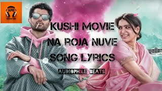 kushi movie||Na Roja Nuve|| #music #viral  #beats #song #lyrics #narojanuvve #khusimoviesong #melody