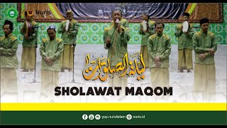 Sholawat Maqom | Lailatus Sholawat PP. Nurul Islam 2