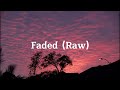 Illest Morena - Faded (raw)
