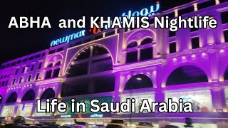 Nightlife in Abha and Khamis Mushait city | Places to visit in Abha and Khamis | Saudi Arabia