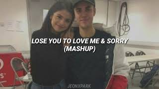 Lose you to love me & Sorry - Mashup - Selena Gomez & Justin Bieber - Sub español [lyrics español]