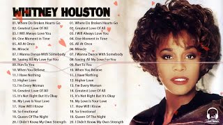 Best Songs Of Whitney Houston - I Will Always Love You, Where Do Broken Hearts Go, When You Believe