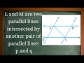 L and M are two parallel lines intersected by another pair of parallel lines p and q