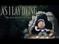 AS I LAY DYING 