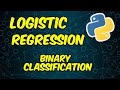 Logistic Regression Binary Classification Python Tutorial for Beginners