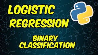 Logistic Regression Binary Classification Python Tutorial for Beginners