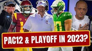 Josh Pate On Pac12 Teams & The College Football Playoff (Late Kick Cut)