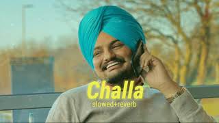 Challa (Slowed and Reverb) | Sidhu Moose Wala | Lofi | New Punjabi Song | Songs