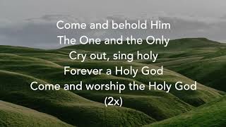 Only a Holy God - CityAlight (with lyrics)