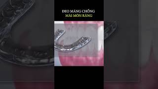 Máng chống nghiến, mòn răng