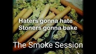 The Smoke Session 5-10-16(Marijuana 101)