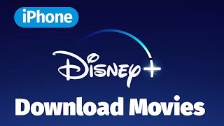 How to Download Movies on Disney + | iPhone | Disney Plus