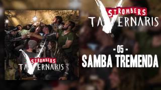 Strombers - Samba Tremenda [Tavernaris]