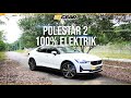 Polestar 2 Kereta 100% Elektrik - Pandu Engear