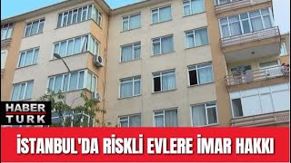 Riskli yapılara imar değişikliği