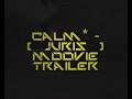 calm juris video trailer