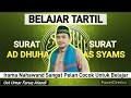 BELAJAR TARTIL IRAMA NAHAWAND SURAT LANGGANAN SHOLAT DHUHA~AS SYAMS & AD DHUHA