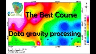Processing Gravity Data Using Oasis Montaj