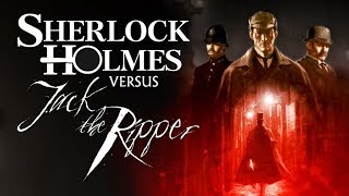Sherlock Homes jagt Jack the Ripper