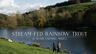 STREAM-FED RAINBOW TROUT - a share farming model