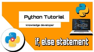 Python Bangla Tutorials 12 : if, else statement