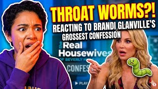 Brandi Glanville Caught Throat Worms, So I Don’t Have To!