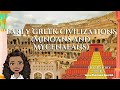 Early Greek Civilizations (Minoans and Mycenaeans)