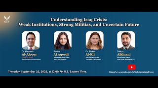 Understanding Iraq Crisis: Weak Institutions, Strong Militias, and Uncertain Future