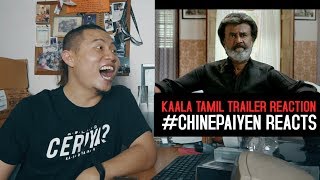 Kaala (Tamil) Official Trailer Reaction | #Chinepaiyen Reacts | Rajinikanth | Pa Ranjith